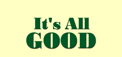 It's All Good