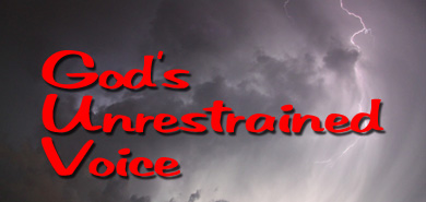 God's Unrestrained Voice