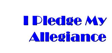 I Pledge My Allegiance