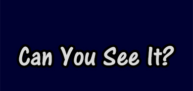Can You See It?