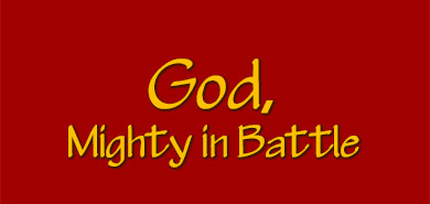 God, Mighty in Battle