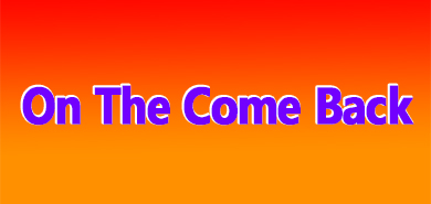 On The Come Back