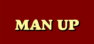 Man Up