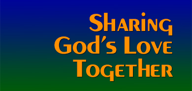 Sharing God's Love Together